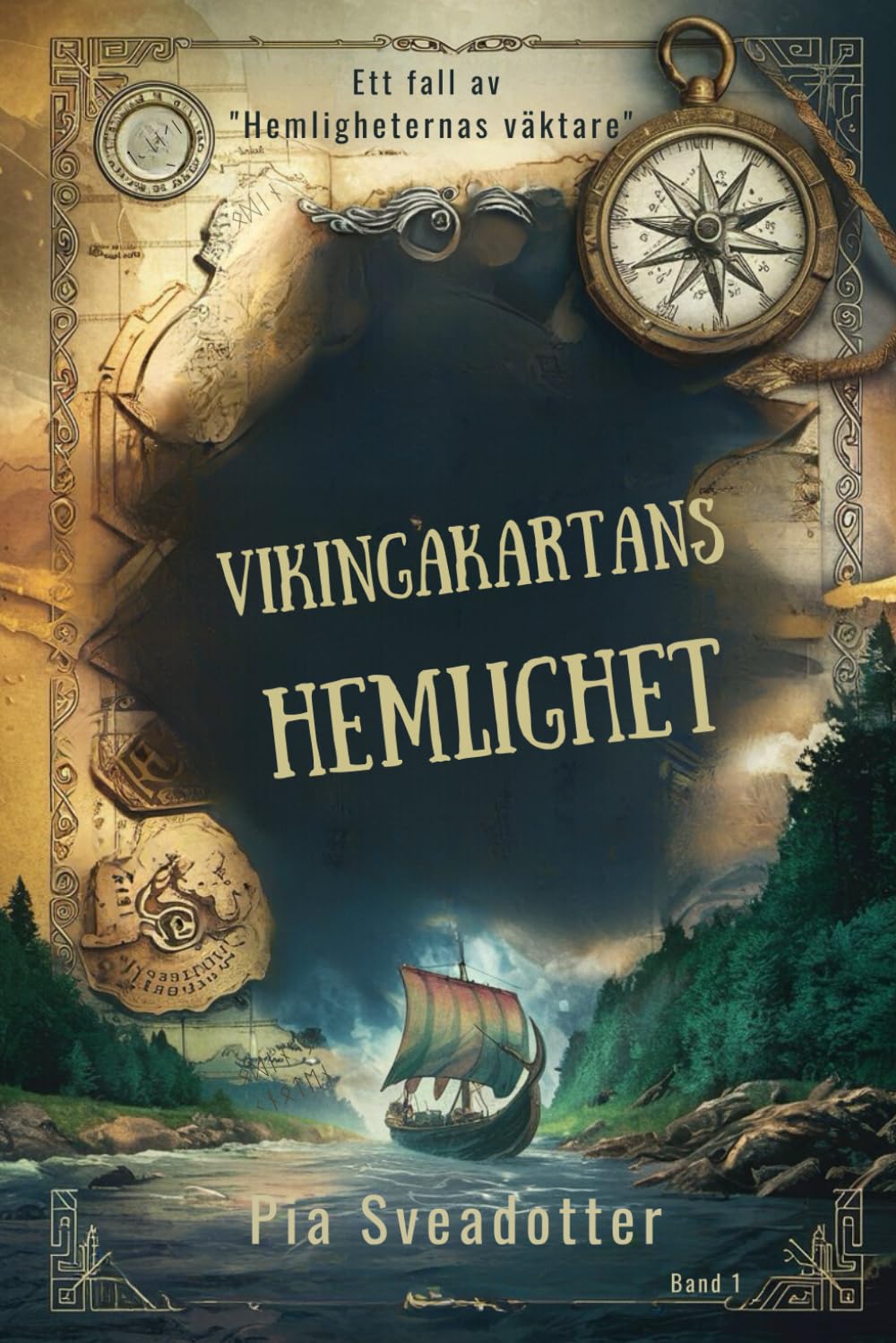 Omslag: Vikingakartans hemlighet av Pia Sveadotter